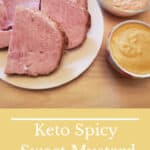 Keto Spicy Sweet Mustard